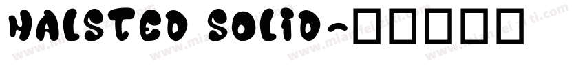 Halsted Solid字体转换